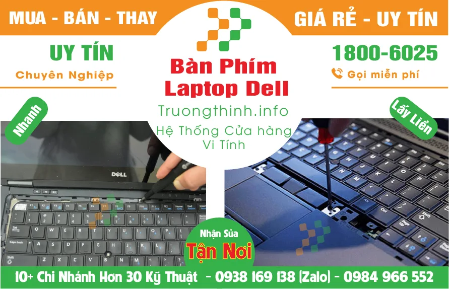 Mua Bán Sửa Chữa Thay Bàn Phím Laptop Dell – Giá Rẻ | Trung Tâm Tin Học TPHCM