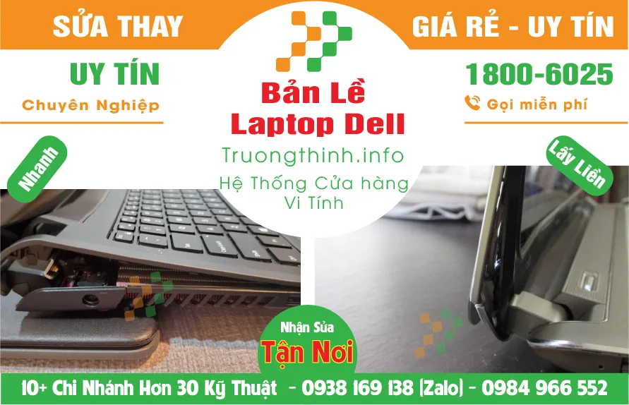 Mua Bán Sửa Chữa Thay Bản Lề Laptop Dell - Giá Rẻ | Trung Tâm Tin Học TPHCM