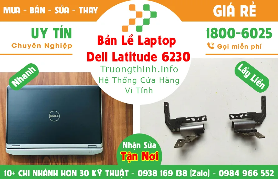 Mua Bán Bản Lề Laptop Dell Latitude 6230 | Vi Tính Trường Thịnh