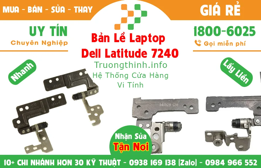 Mua Bán Bản Lề Laptop Dell Latitude 7240 | Vi Tính Trường Thịnh