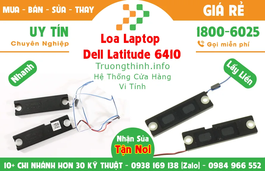 Mua Bán Loa Laptop Dell Latitude 6410 Giá Rẻ | Vi Tính Trường Thịnh