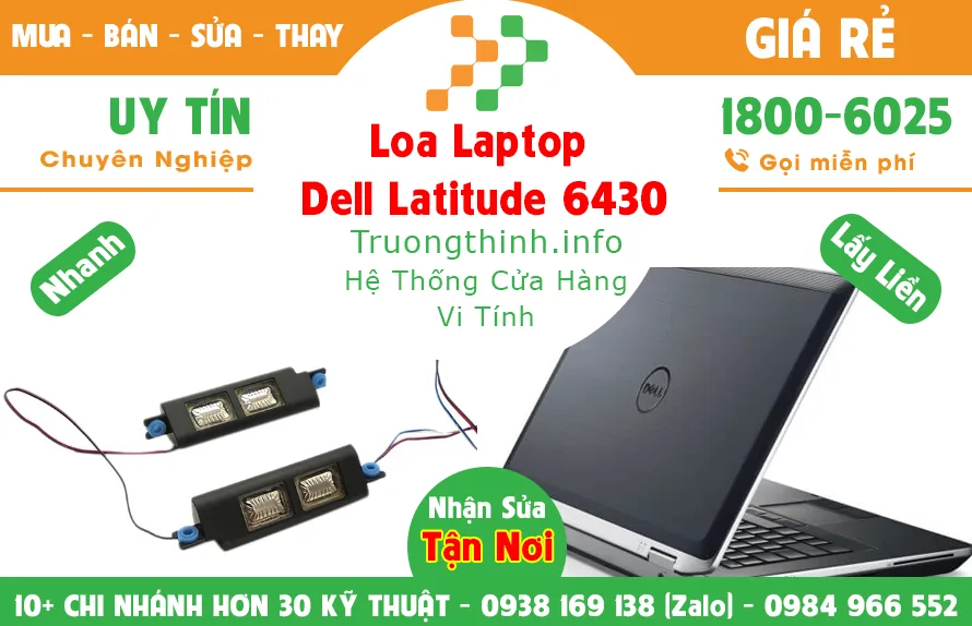 Mua Bán Loa Laptop Dell Latitude 6430 Giá Rẻ | Vi Tính Trường Thịnh