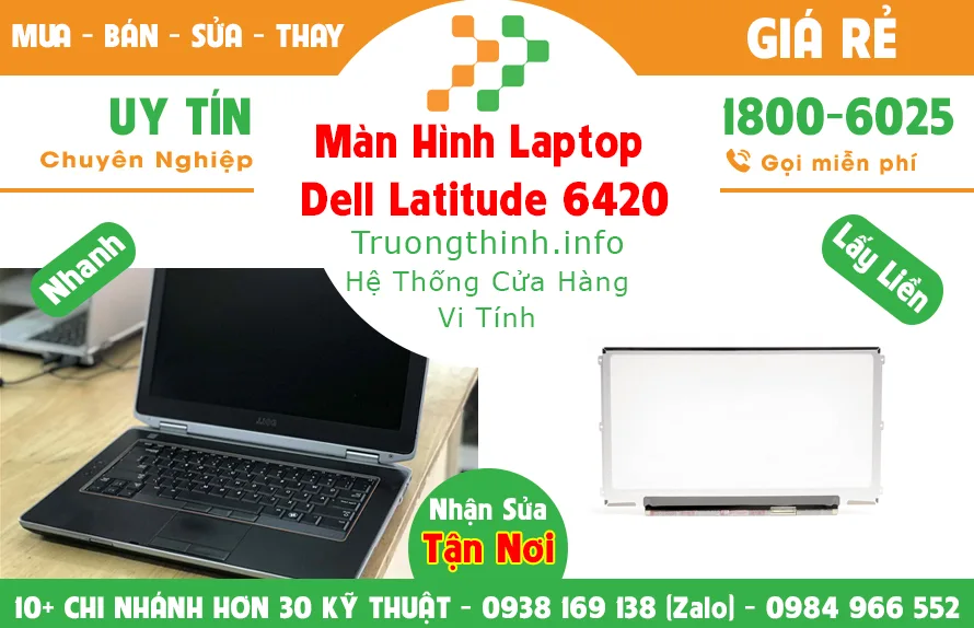 Màn Hình Laptop Dell Precision 6420 Giá Rẻ - Vi Tính Trường Trịnh