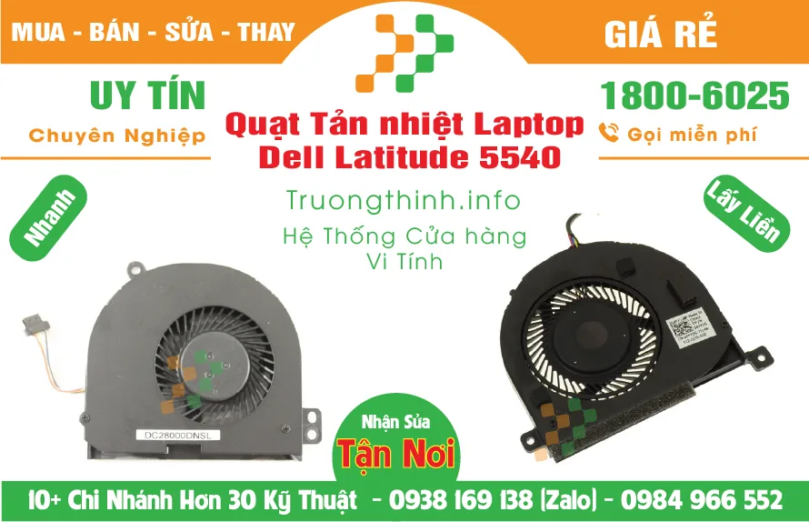 Quạt Laptop Dell Latitude 5540 Giá Rẻ | Vi Tính Trường Thịnh