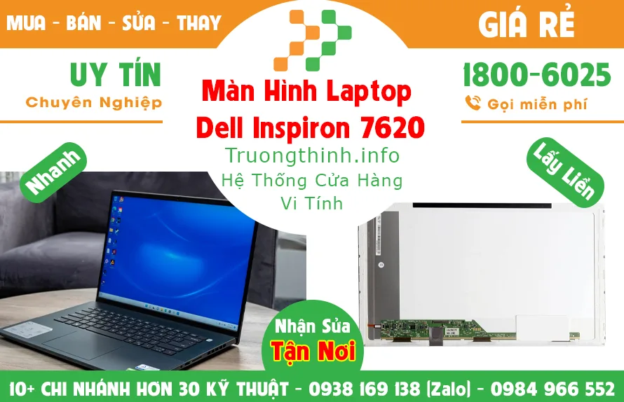 Màn Hình Laptop Dell Inspiron 7620 Giá Rẻ - Vi Tính Trường Trịnh