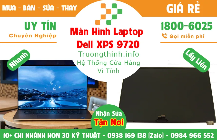 Màn Hình Laptop Dell XPS 9720 Giá Rẻ - Vi Tính Trường Trịnh