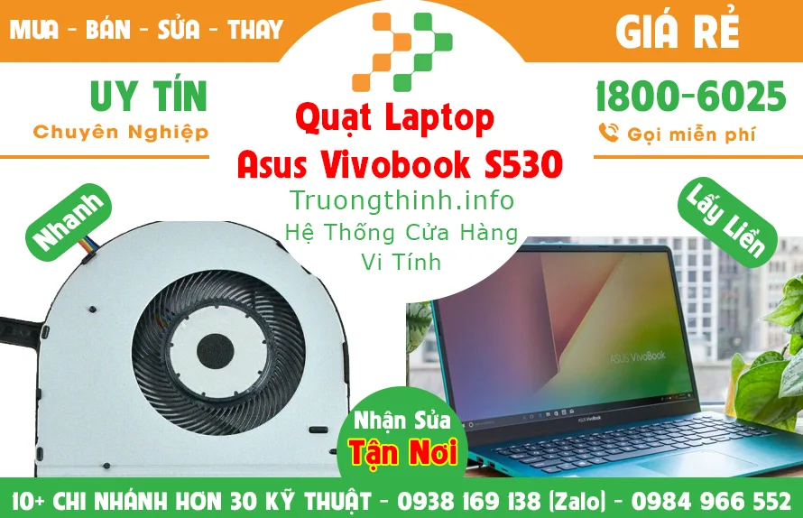 Quạt Laptop Asus Vivobook S530 Giá Rẻ | Vi Tính Trường Thịnh Quạt Laptop Asus Vivobook S530 Giá Rẻ | Vi Tính Trường Thịnh