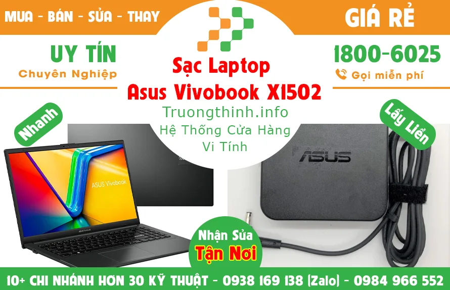Sạc Laptop Asus Vivobook X1502 Giá Rẻ - Vi Tính Trường Thịnh Sạc Laptop Asus Vivobook X1502 Giá Rẻ - Vi Tính Trường Thịnh