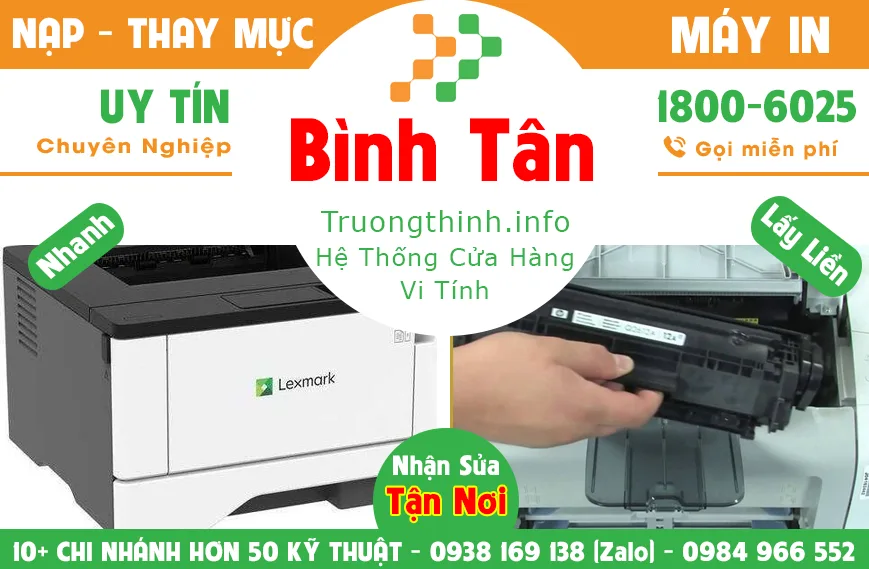 Dịch vụ nạp mực sửa chữa tại Bình Tân | Vi tính Trường Thịnh