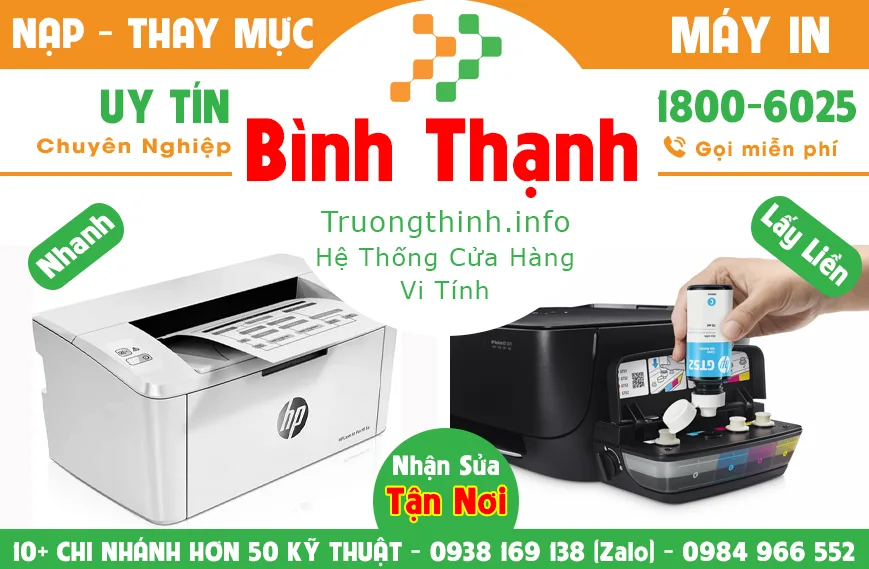 Dịch vụ nạp mực sửa chữa tại Bình Thạnh | Vi tính Trường Thịnh