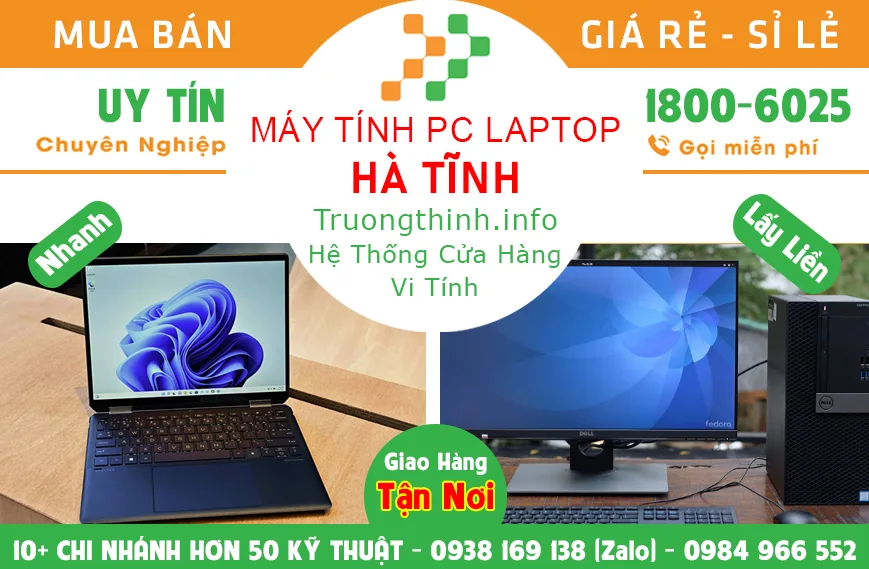 Địa điểm Máy Tính Pc Laptop Ở Tại Hà Tĩnh Giá Rẻ | Vi Tính Trường Thịnh