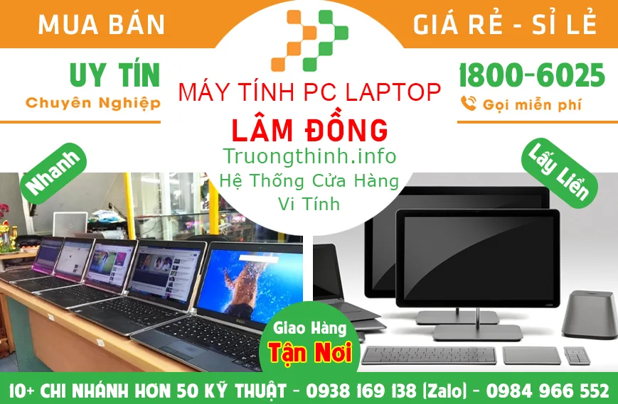 Địa điểm Máy Tính Pc Laptop Ở Tại Lâm Đồng Giá Rẻ | Vi Tính Trường Thịnh