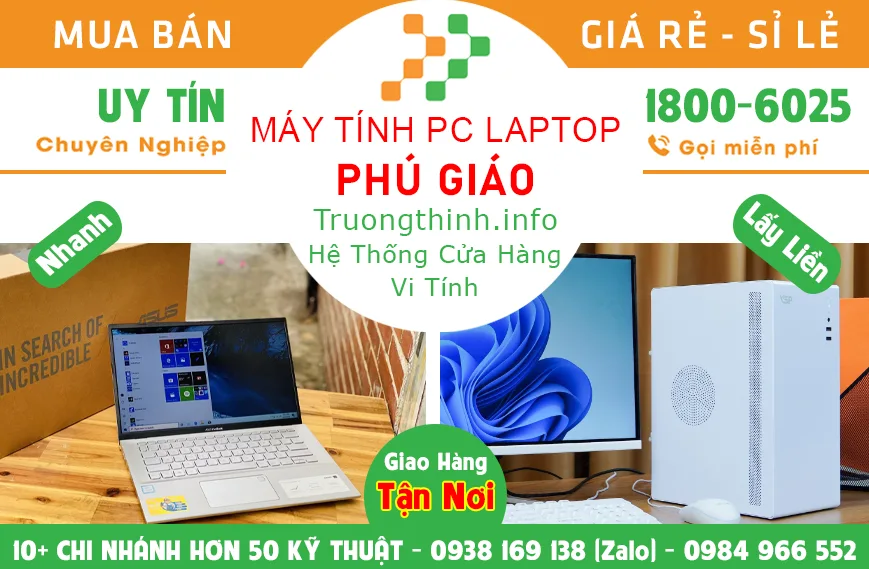 Địa điểm Máy Tính Pc Laptop Ở Tại Phú Giáo Giá Rẻ | Vi Tính Trường Thịnh