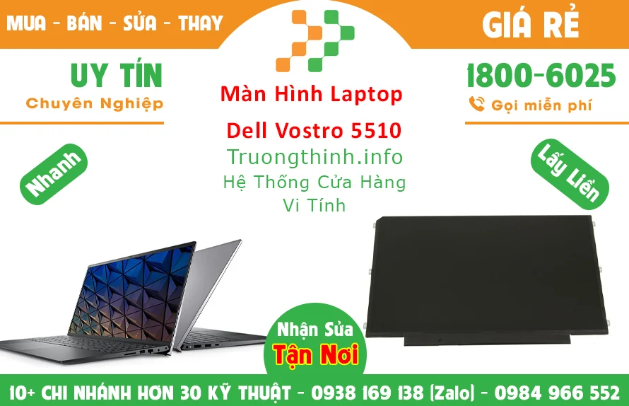 Màn Hình Laptop Dell Vostro 5510 Chính Hãng Giá Rẻ