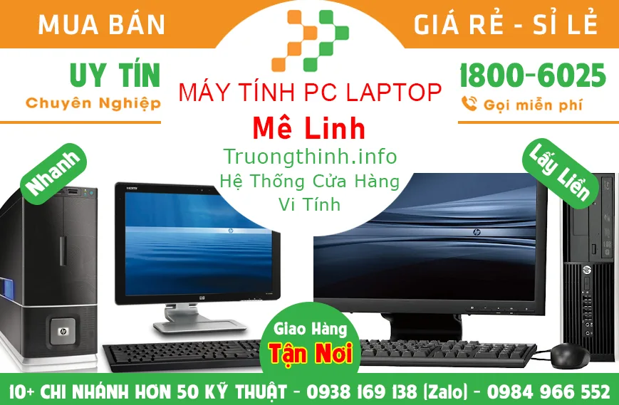 Địa điểm Máy Tính Pc Laptop Ở Tại Mê Linh Giá Rẻ | Vi Tính Trường Thịnh