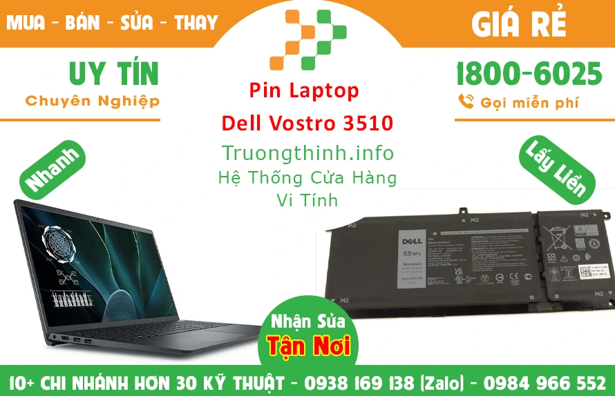 Thay Pin Laptop Dell Vostro 3510 Slim 5 Chính Hãng Giá Rẻ