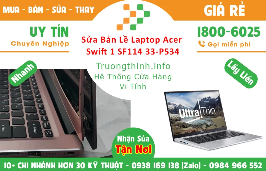Thay Bản lề Laptop Acer Swift 1 SF114 33-P534 Thay Bản lề Laptop Acer Swift 1 SF114 33-P534