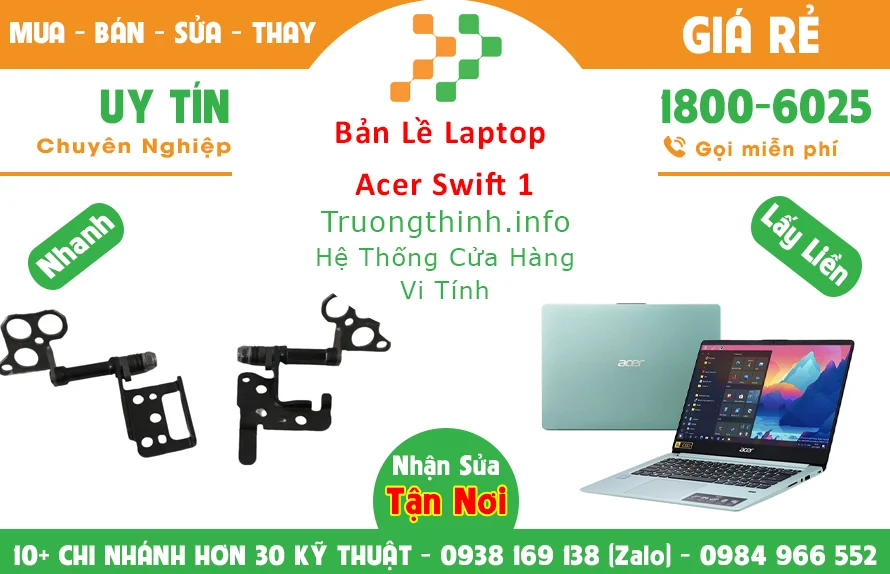 Thay Bản lề Laptop Acer Swift 1 Thay Bản lề Laptop Acer Swift 1