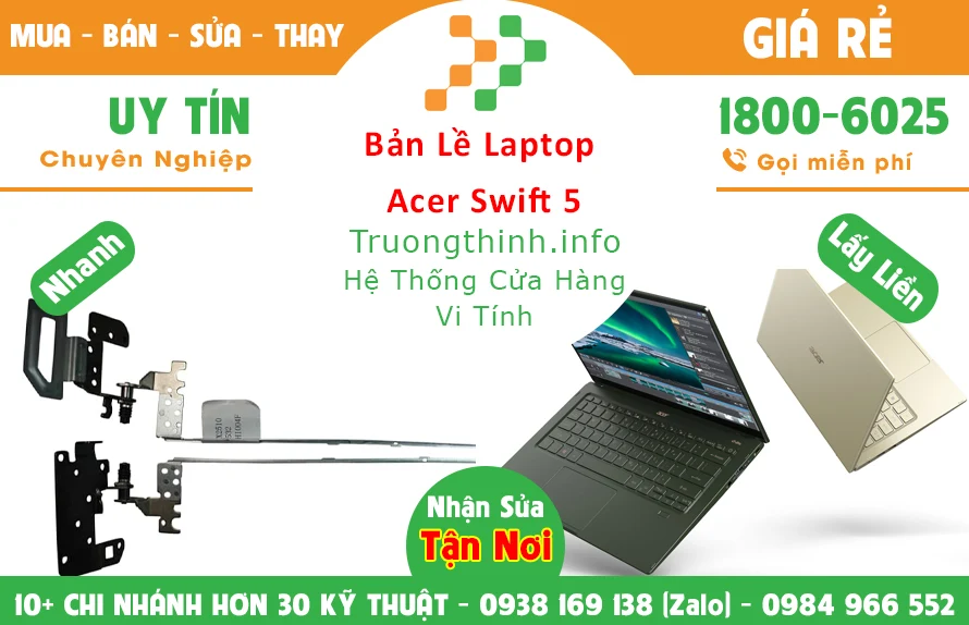 Thay Bản lề Laptop Acer Swift 5 Thay Bản lề Laptop Acer Swift 5