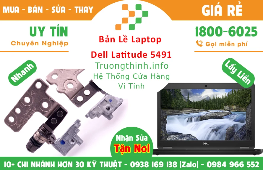 Thay Bản lề Laptop Dell latitude 5491 giá rẻ