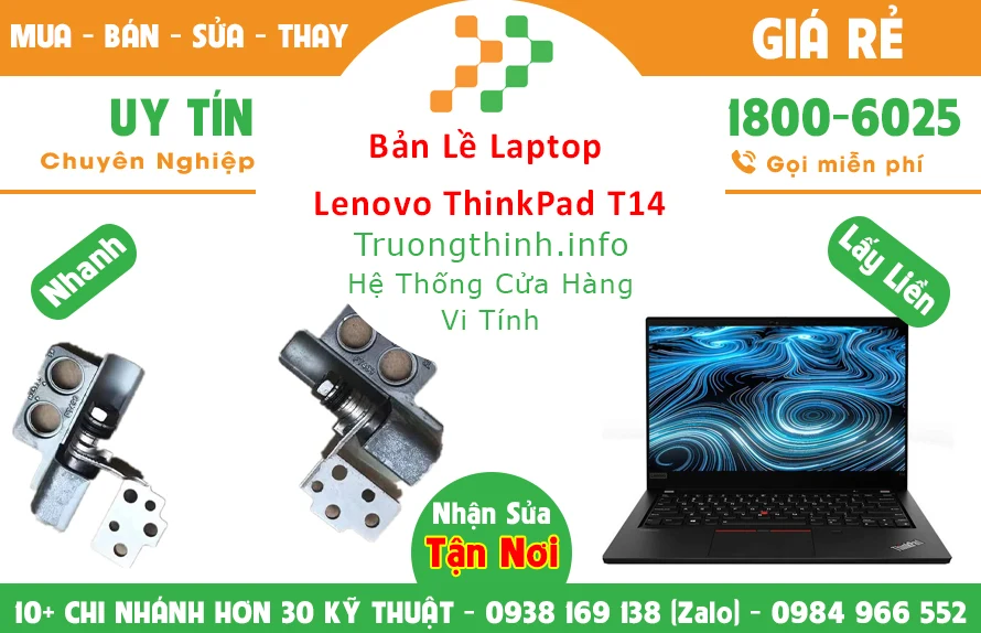 Thay Bản lề Laptop Lenovo ThinkPad T14