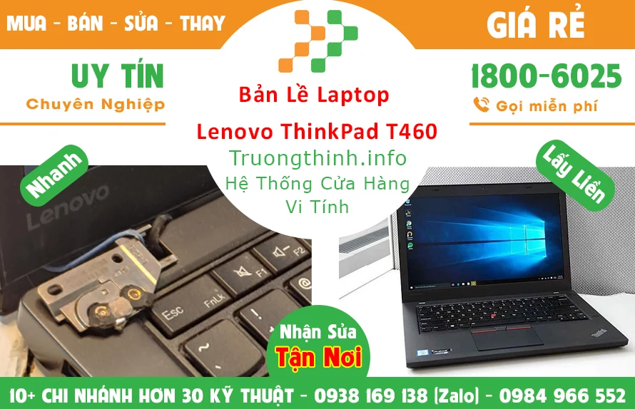 Thay Bản lề Laptop Lenovo ThinkPad T460 Thay Bản lề Laptop Lenovo ThinkPad T460