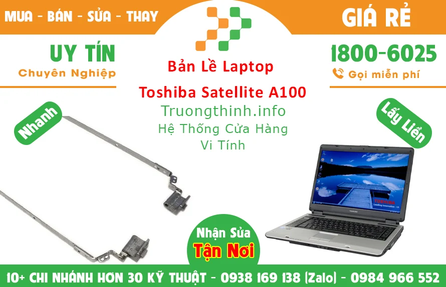 Sửa Bản lề Laptop Toshiba Satellite A100 TPHCM