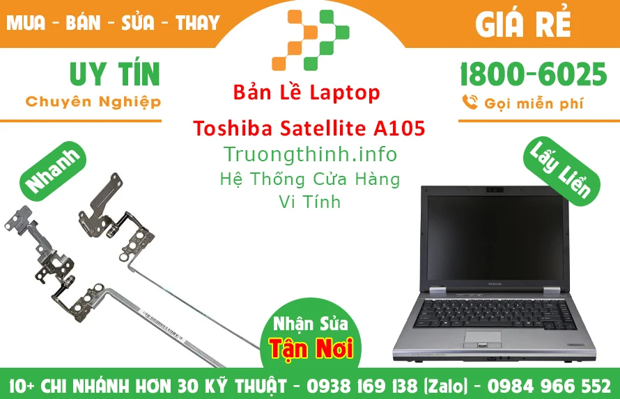 Sửa Bản lề Laptop Toshiba Satellite A105 TPHCM