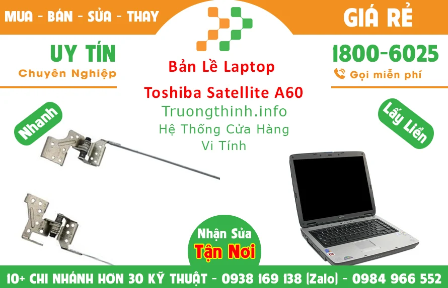 Sửa Bản lề Laptop Toshiba Satellite A60 TPHCM