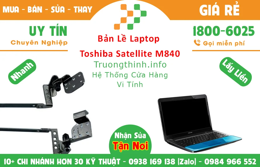 Sửa Bản lề Laptop Toshiba Satellite M840 TPHCM