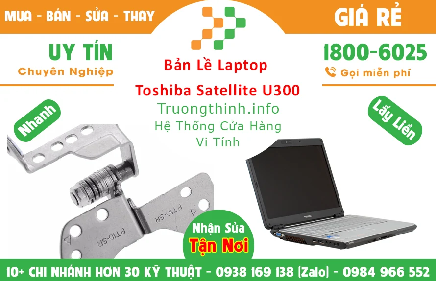 Sửa Bản lề Laptop Toshiba Satellite U300 TPHCM