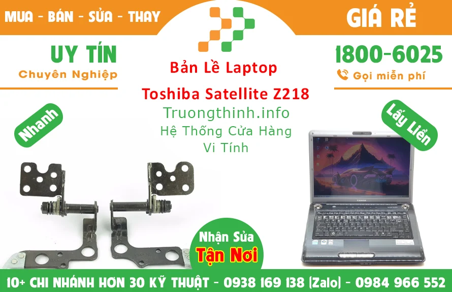 Sửa Bản lề Laptop Toshiba Satellite Z218 TPHCM