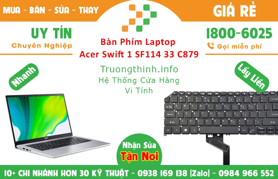Thay Bàn Phím Laptop Acer Swift 1 SF114 33 C879 Chính Hãng Giá Rẻ