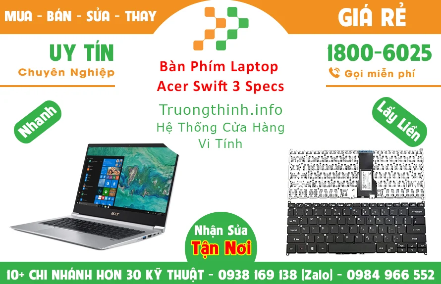 Thay Bàn Phím Laptop Acer Swift 3 Specs Chính Hãng Giá Rẻ