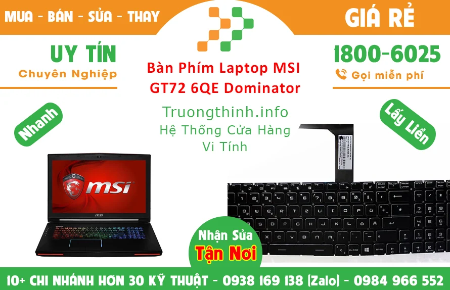 Thay Bàn Phím Msi GT72 6QE Dominator Thay Bàn Phím Msi GT72 6QE Dominator