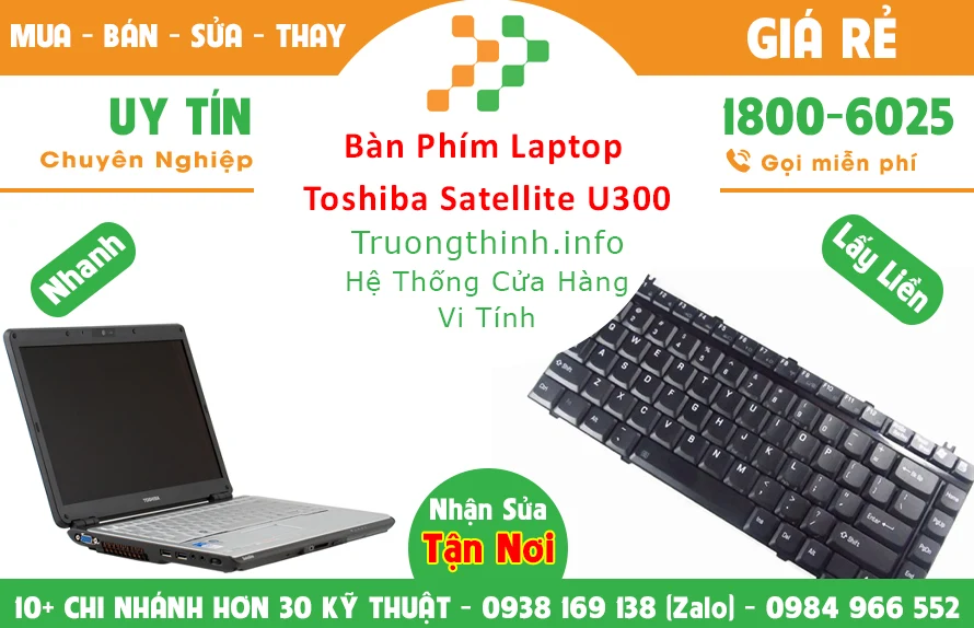 Tại sao nên sử dụng dịch vụ thay bàn phím laptop toshiba Trường Thịnh Group