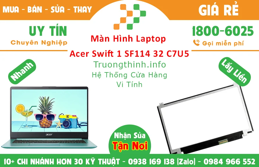 Màn Hình Laptop Acer Swift 1 Sf114 32 C7U5 Chính Hãng Giá Rẻ Màn Hình Laptop Acer Swift 1 Sf114 32 C7U5 Chính Hãng Giá Rẻ