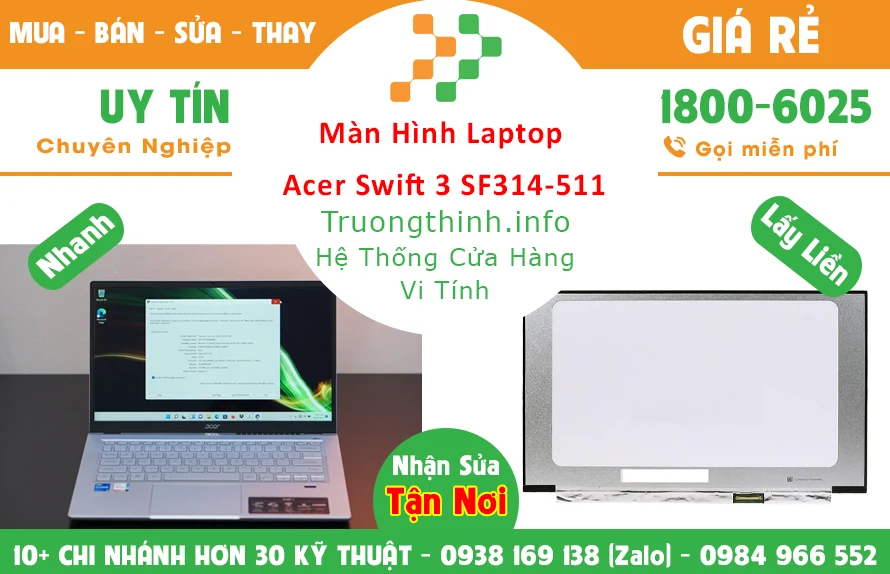 Màn Hình Laptop Acer Swift 3 SF314-511 Chính Hãng Giá Rẻ