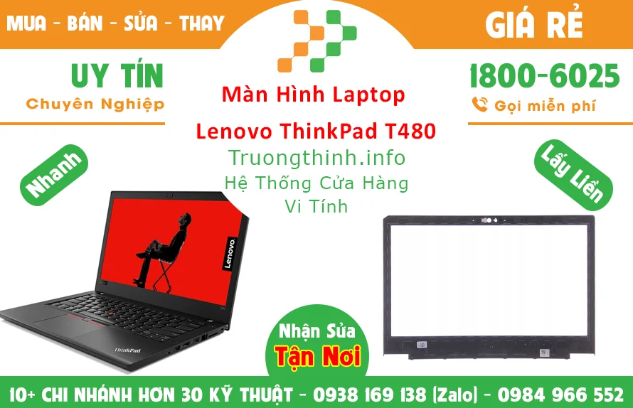 Màn Hình Laptop Lenovo ThinkPad T480 Chính Hãng Giá Rẻ Màn Hình Laptop Lenovo ThinkPad T480 Chính Hãng Giá Rẻ