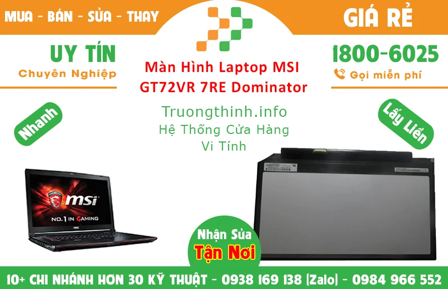 Địa chỉ thay Màn Hình Laptop Msi GT72VR 7RE Dominator Địa chỉ thay Màn Hình Laptop Msi GT72VR 7RE Dominator