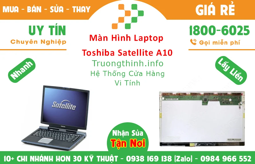 Màn Hình Laptop Toshiba Satellite A10 Chính Hãng