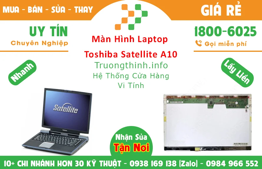 Màn Hình Laptop Toshiba Satellite A10 Chính Hãng Màn Hình Laptop Toshiba Satellite A10 Chính Hãng