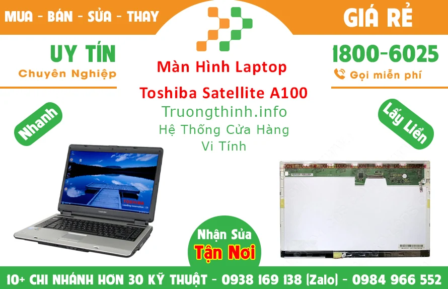 Màn Hình Laptop Toshiba Satellite A100 Chính Hãng