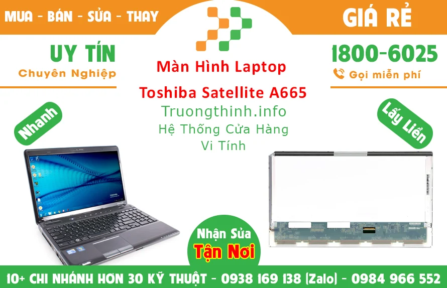 Màn Hình Laptop Toshiba Satellite A665 Chính Hãng Màn Hình Laptop Toshiba Satellite A665 Chính Hãng
