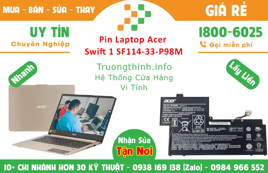Thay Pin Laptop Acer Swift 1 SF114-33-P98M Slim 5 Chính Hãng Giá Rẻ Thay Pin Laptop Acer Swift 1 SF114-33-P98M