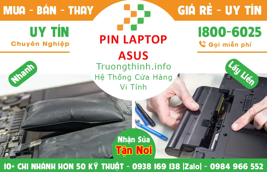 Địa Điểm Sửa Chữa Thay Pin Laptop Asus Giá Rẻ Uy Tín - Trường Thịnh Group