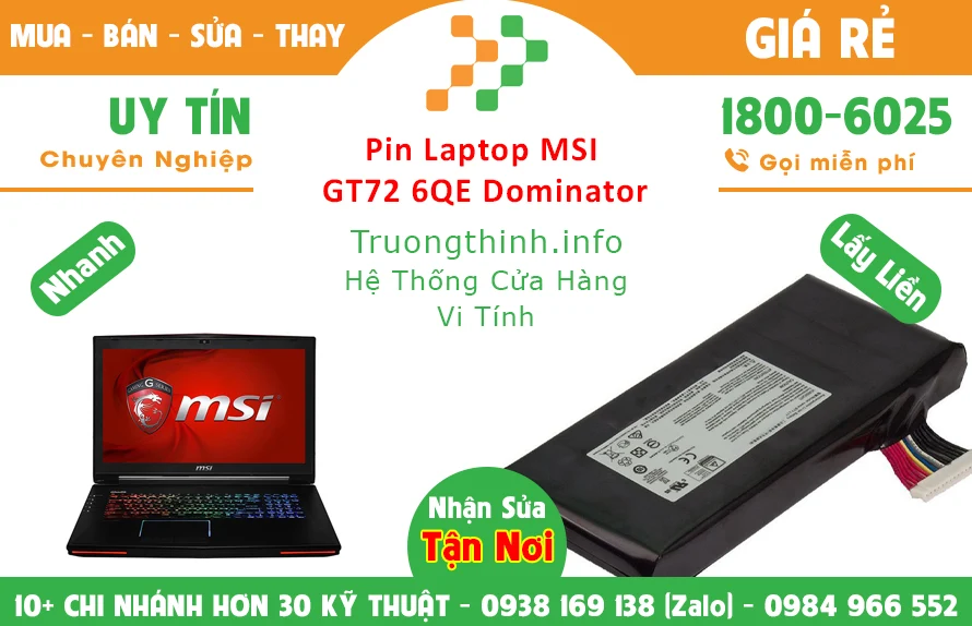 Thay Pin Laptop Msi GT72 6QE Dominator Thay Pin Laptop Msi GT72 6QE Dominator
