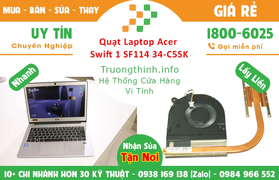 Thay Quạt Laptop Acer Swift 1 SF114 34-C5SK Thay Quạt Laptop Acer Swift 1 SF114 34-C5SK