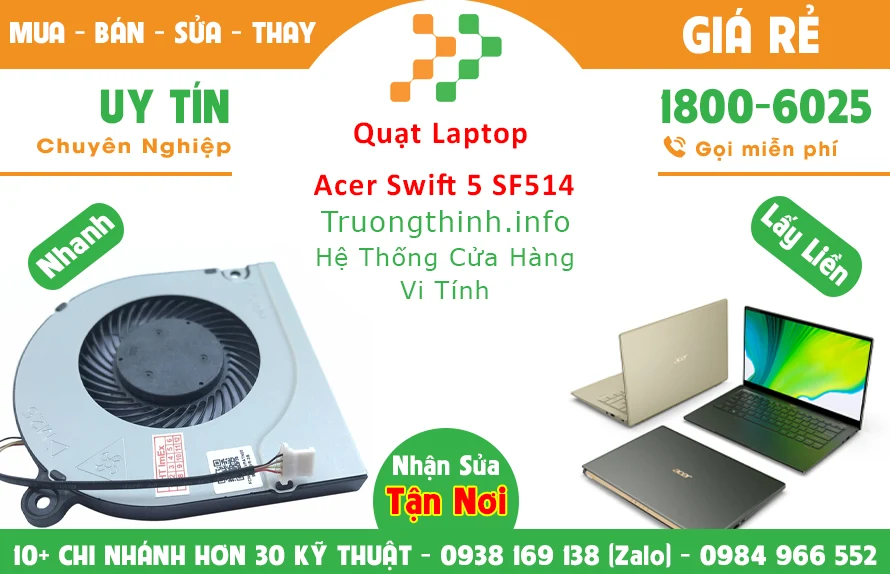 Thay Quạt Laptop Acer Swift 5 SF514 Thay Quạt Laptop Acer Swift 5 SF514
