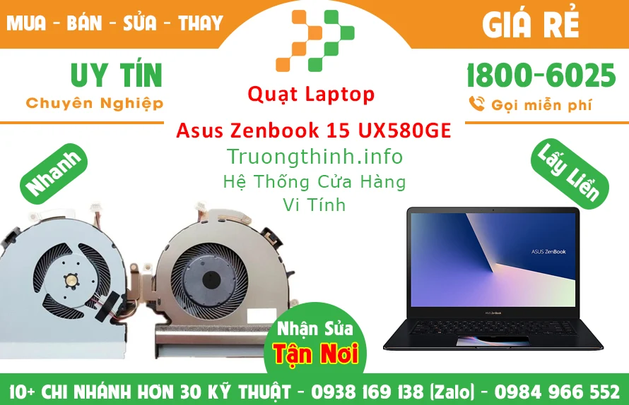 Quạt Laptop Asus Zenbook 15 UX580GE Chính Hãng Giá Rẻ Quạt Laptop Asus Zenbook 15 UX580GE Chính Hãng Giá Rẻ